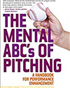 The Mental ABCs of Pitching by H.A. Dorfman